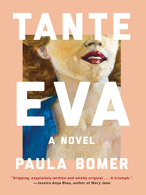 Title details for Tante Eva by Paula Bomer - Available
